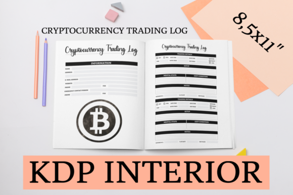 Maximizing Your Cryptocurrency Trading with a Strategic Cryptocurrency Trading Log KDP Interior